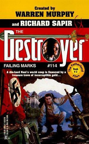 [The Destroyer 114] • Failing Marks